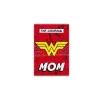 Wonder Woman - Magnet - THE ORIGINAL "WONDER" MOM